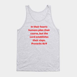 Bible Verse Proverbs 16:9 Tank Top